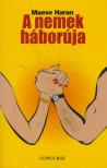 Haran, Maeve - A nemek háborúja [antikvár]