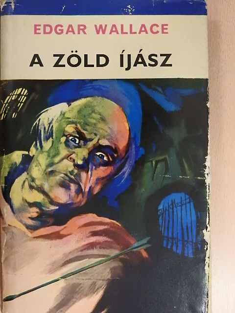 Edgar Wallace - A zöld íjász [antikvár]