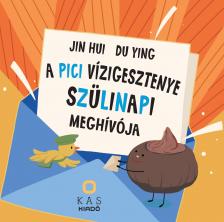 Du Ying - A pici vízigesztenye szülinapi meghívója [eKönyv: pdf]