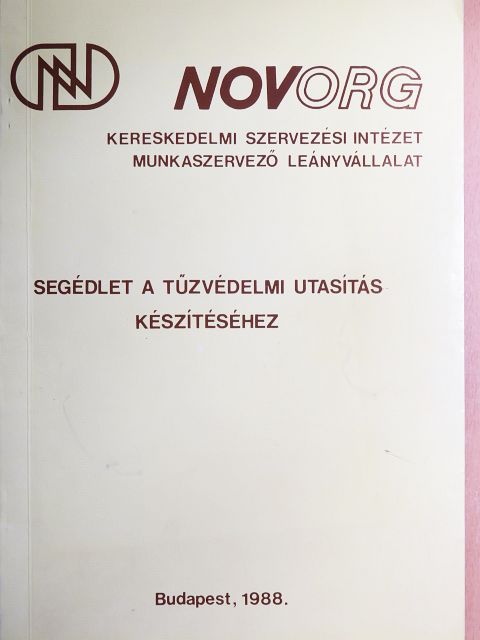 Hajdu Ervin - Segédlet a tűzvédelmi utasítás készítéséhez [antikvár]