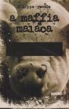Filippo Rosace - A maffia malaca [antikvár]