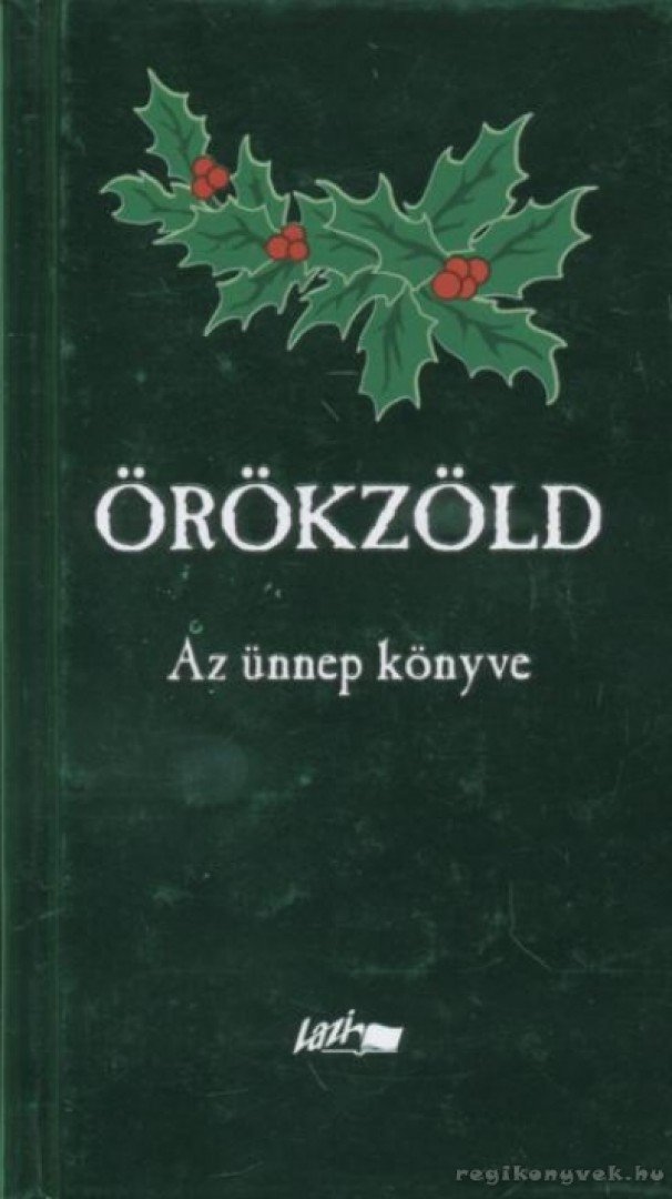 HUNYADI CSABA ZSOLT - Örökzöld [antikvár]
