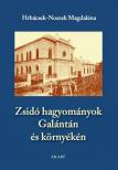 Hrbácsek-Noszek Magdaléna - Zsidó hagyományok Galántán és környékén [antikvár]