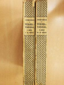 Sienkiewicz Henrik - Tűzzel-vassal I-IV. [antikvár]