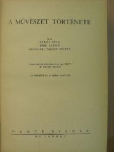 Barát Béla - A művészet története [antikvár]