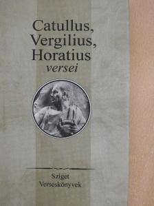 Caius Valerius Catullus - Catullus, Vergilius, Horatius versei [antikvár]