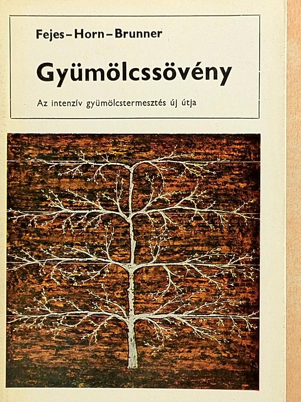 Brunner Tamás - Gyümölcssövény [antikvár]