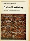 Brunner Tamás - Gyümölcssövény [antikvár]