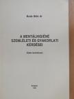 Dr. Buda Béla - A mentálhigiéné szemléleti és gyakorlati kérdései [antikvár]