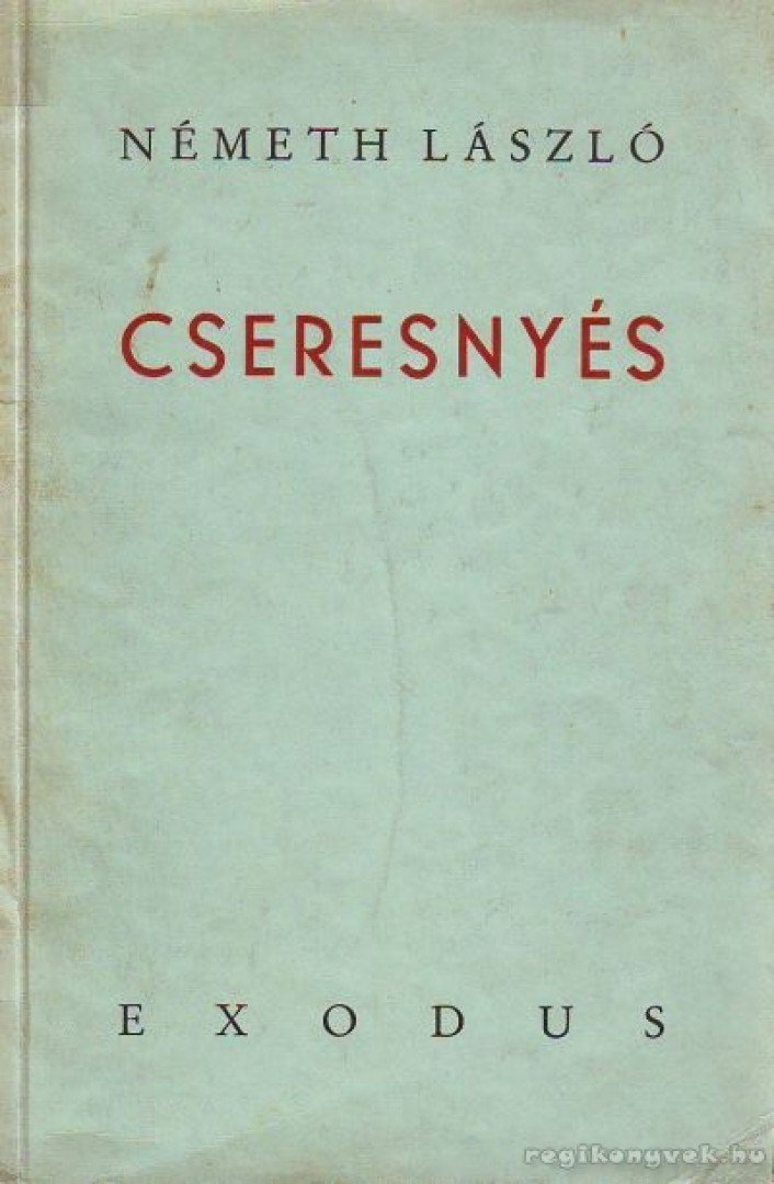 Németh László - Cseresnyés [antikvár]