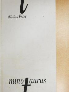 Nádas Péter - Minotaurus [antikvár]