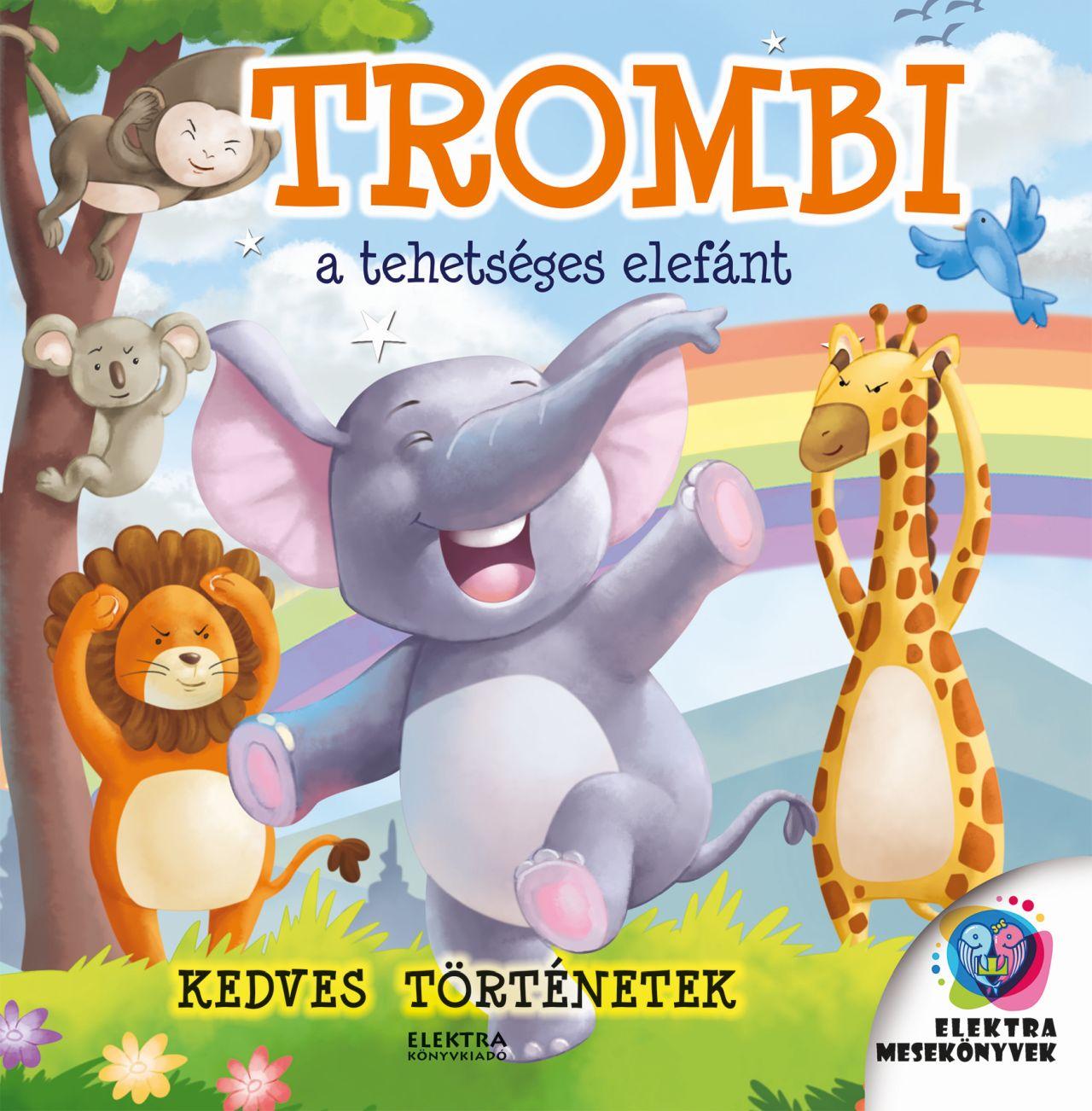 Trombi, a tehetséges elefánt