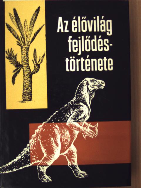 Bogsch László - Az élővilág fejlődéstörténete [antikvár]