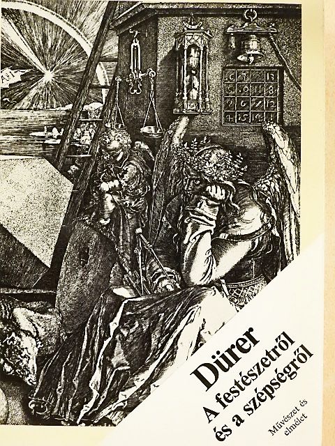 Albrecht Dürer - A festészetről és a szépségről [antikvár]