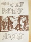 Gilbert K. Chesterton - Assisi Szent Ferenc és a Fioretti [antikvár]