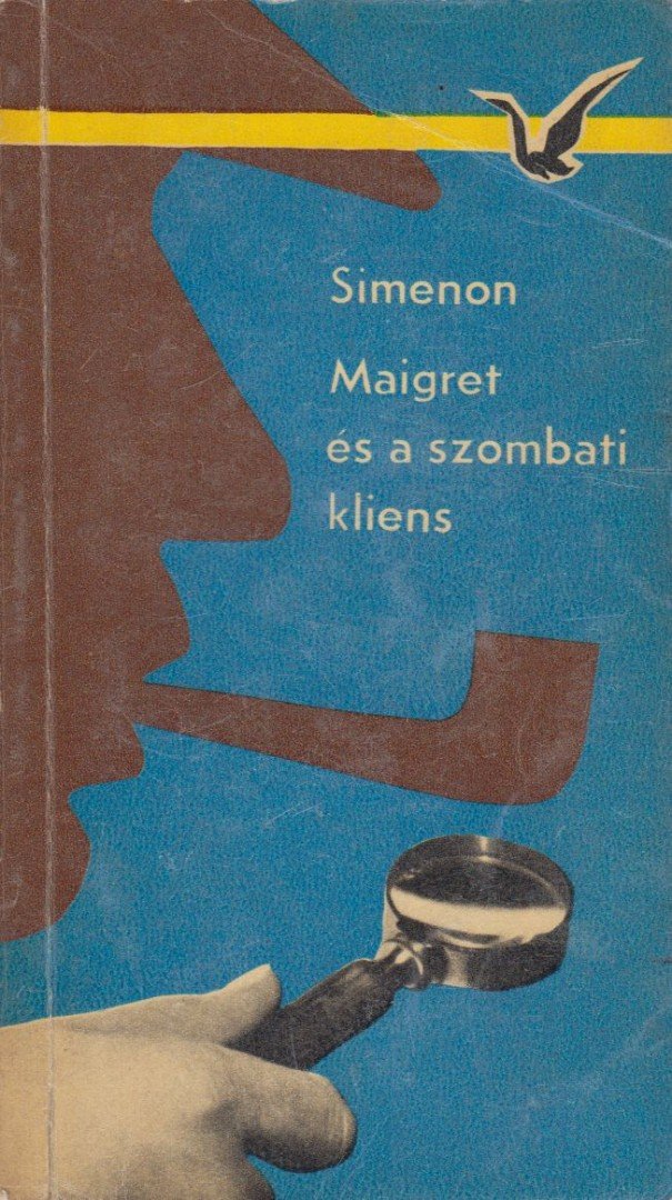 Georges Simenon - Maigret és a szombati kliens [antikvár]