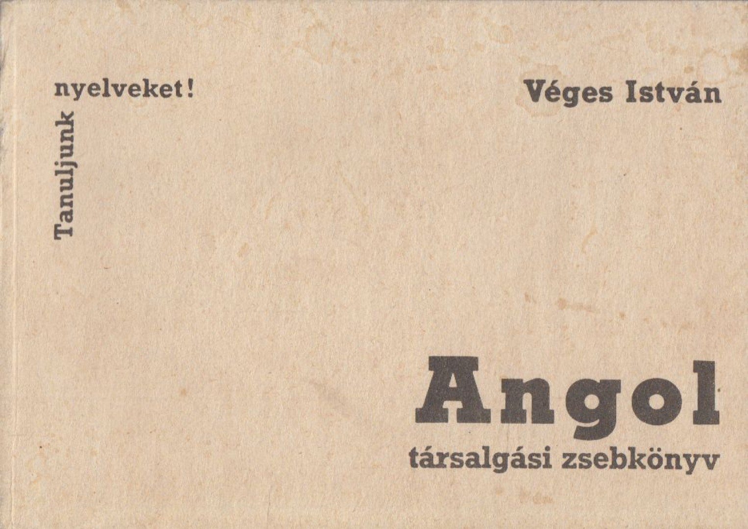 VÉGES ISTVÁN - Angol társalgási zsebkönyv [antikvár]