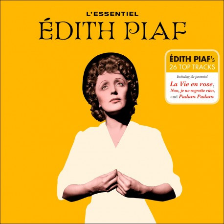 EDITH PIAF - L'ESSENTIEL ÉDITH PIAF CD