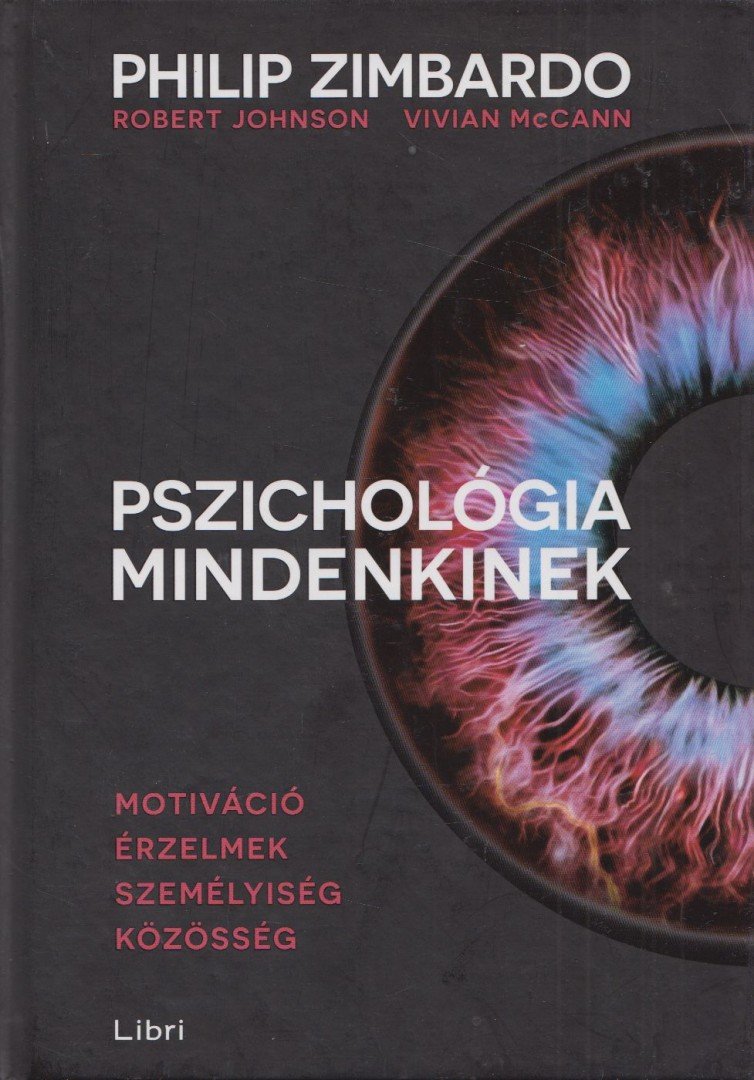 Philip Zimbardo , Robert Johnson, Vivian McCann - Pszichológia mindenkinek 3. [antikvár]