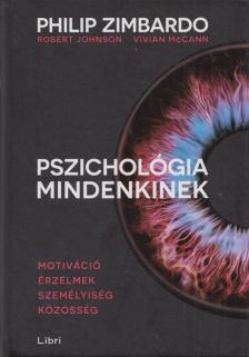 Philip Zimbardo , Robert Johnson, Vivian McCann - Pszichológia mindenkinek 3. [antikvár]