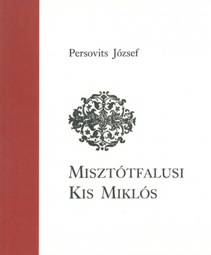 Persovits József - Misztótfalusi Kis Miklós [eKönyv: epub, mobi]