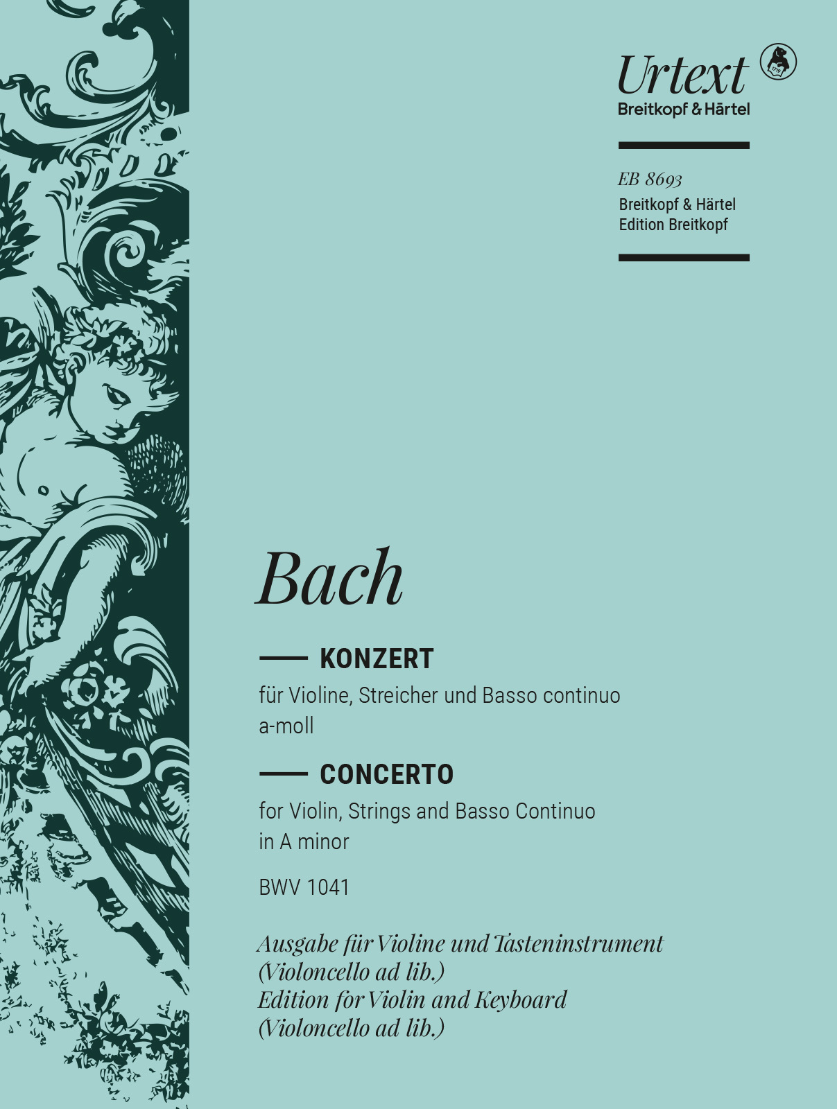 J. S. Bach - KONZERT FÜR VIOLINE,STR. UND BC a-MOLL BWV 1041 FÜR VIOLINE UND KLAVIER
