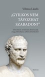 Vilmos László - Gyilkos nem távozhat szabadon [eKönyv: pdf]