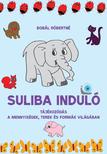 Bobál Róbertné - Suliba induló. Tájékozódás a mennyiségek, terek és formák világában