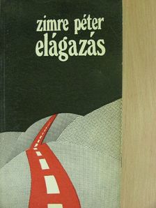 Zimre Péter - Elágazás [antikvár]