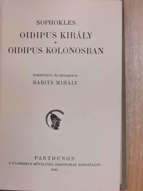 Sophokles - Oidipus király/Oidipus Kolonosban [antikvár]