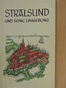 Stralsund und seine Umgebung [antikvár]