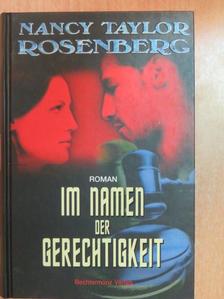 Nancy Taylor Rosenberg - Im Namen der Gerechtigkeit [antikvár]