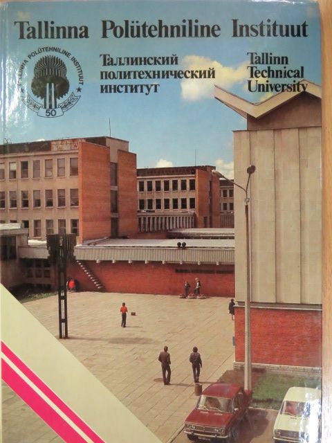 Tallinna Polütehniline Instituut/Tallinn Technical University [antikvár]