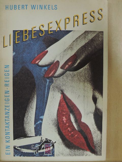 Hubert Winkels - Liebesexpress [antikvár]