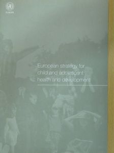 European Strategy for Child and Adolescent Health and Development [antikvár]