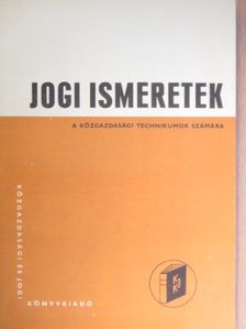 Dr. Bánsághy Miklós - Jogi ismeretek [antikvár]