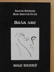 Dudás Sándor - Száz arc meg kettő (dedikált példány) [antikvár]