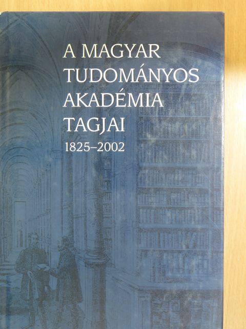 Balogh Margit - A Magyar Tudományos Akadémia tagjai III. (töredék) [antikvár]