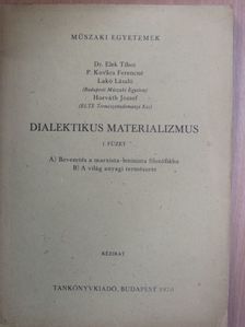 Dr. Elek Tibor - Dialektikus materializmus 1. [antikvár]