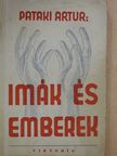 Pataki Artur - Imák és emberek [antikvár]