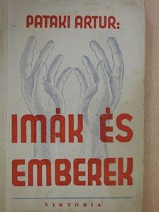 Pataki Artur - Imák és emberek [antikvár]