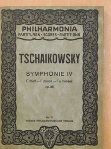 P. I. Tschaikowsky - Symphonie IV.  [antikvár]