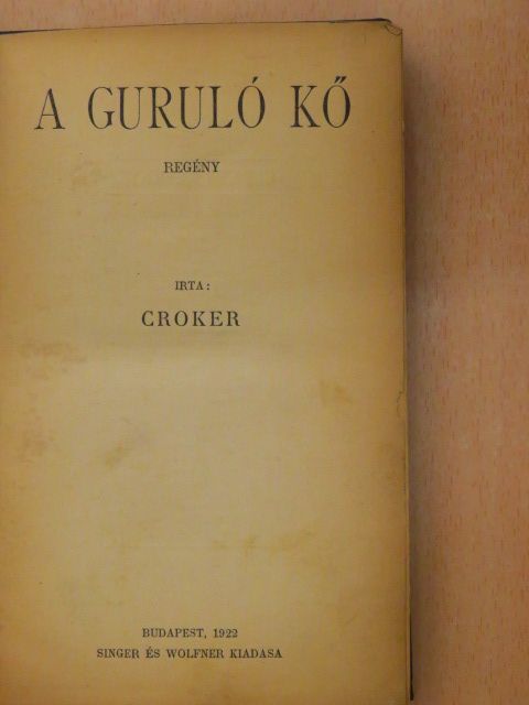 Croker - A guruló kő [antikvár]