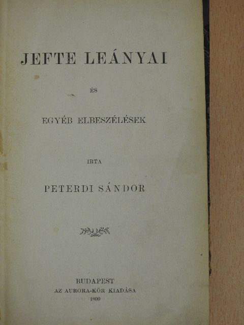 Peterdi Sándor - Jefte leányai [antikvár]