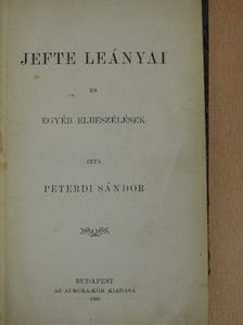 Peterdi Sándor - Jefte leányai [antikvár]