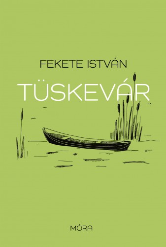 Fekete István - Tüskevár [eKönyv: epub, mobi]