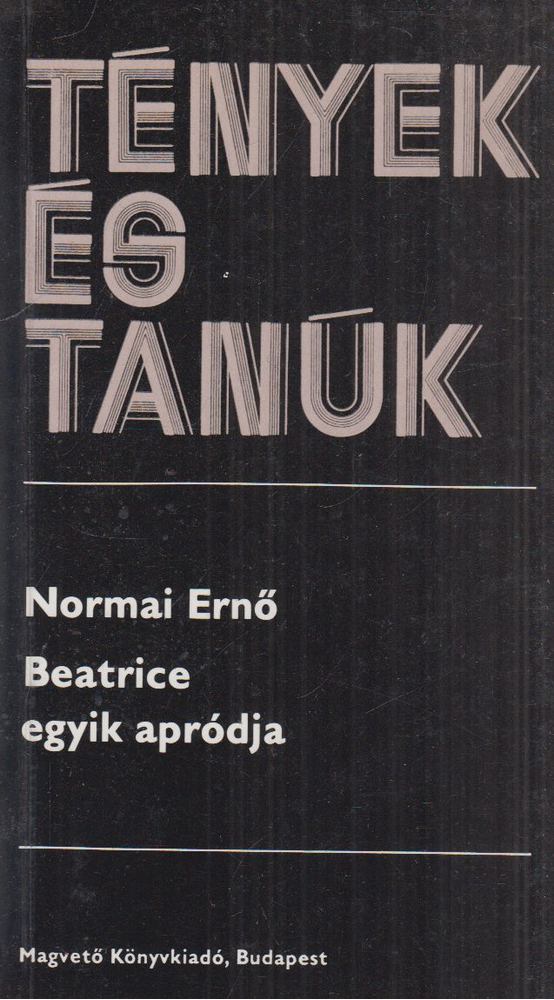 Normai Ernő - Beatrice egyik apródja [antikvár]