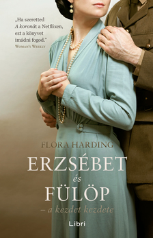 Flora Harding - Erzsébet és Fülöp - a kezdet kezdete [eKönyv: epub, mobi]