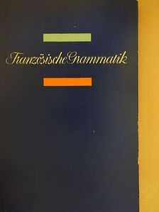 Dr. Aribert Schlegelmilch - Französische Grammatik [antikvár]