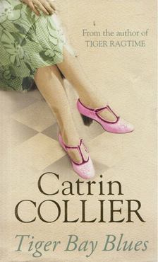 Catrin Collier - Tiger Bay Blues [antikvár]